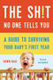 The Sh!t No One Tells You (A Guide to Surviving Your Baby's First Year) - 9781541620353 by Dawn Dais, 9781541620353