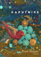 Kaputniks by Peter Jay Shippy, 9781947817289