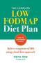 The Complete Low-FODMAP Diet Plan (Relieve symptoms of IBS using a food-first approach) by Priya Tew, 9781783254668