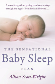 The Sensational Baby Sleep Plan by Alison Scott-Wright, 9780593062814