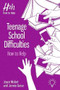 Teenage School Difficulties (How to Help) by Jennie Guise, Joyce Nisbet, 9781912755912