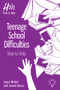 Teenage School Difficulties (How to Help) by Jennie Guise, Joyce Nisbet, 9781912755912
