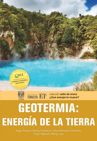 Geotermia: Energía de la Tierra (Spanish Edition) by Edgar Rolando rrez, 9786077130338