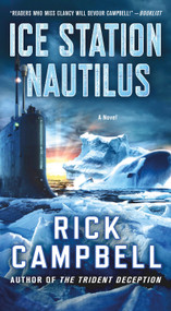 Ice Station Nautilus (A Novel) - 9781250117663 by Rick Campbell, 9781250117663