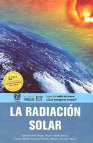 La radiación solar (Spanish Edition) by David Riveros Rosas, 9786077131236