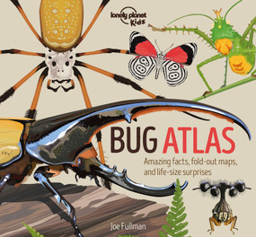 Lonely Planet Kids Bug Atlas by Joe Fullman, 9781838694395