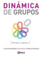 Dinámica de grupos (Técnicas y tácticas) (Spanish Edition) by Jose de Jesus Gonzalez Nunez, 9786077131786