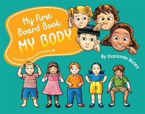 My First Board Book: My Body by Donovan Bixley, 9781869714079
