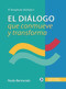 El diálogo que conmueve y transforma (El terapeuta dialógico) (Spanish Edition) by Paolo Bertrando, 9786077723387