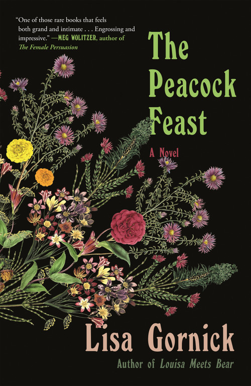 The Peacock Feast (A Novel) - 9781250251282 by Lisa Gornick, 9781250251282
