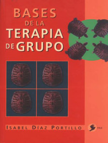 Bases de la terapia de grupo (Spanish Edition) by Isabel az Portillo, 9789688604229