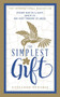 The Simplest Gift by Stefanos Xenakis, 9780063079106