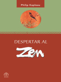 Despertar al zen (Spanish Edition) by Philip Kapleau, 9789688606216