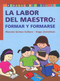 La labor del maestro (Formar y formarse) (Spanish Edition) by Hugo Zemelman, 9789688607145
