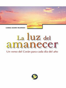 La luz del amanecer (Un verso del Corán para cada día del año) (Spanish Edition) by Camile Adams Helminski, 9789688607299
