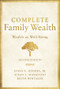 Complete Family Wealth (Wealth as Well-Being) - 9781119820031 by James E. Hughes, Jr., Keith Whitaker, Susan E. Massenzio, 9781119820031