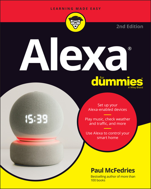 Alexa For Dummies - 9781119822080 by Paul McFedries, 9781119822080