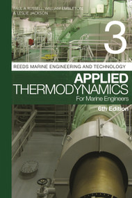 Reeds Vol 3: Applied Thermodynamics for Marine Engineers - 9781472993403 by Paul A Russell, William Embleton, Leslie Jackson, 9781472993403