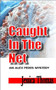 Caught in the Net by Jessica Thomas, 9781931513548