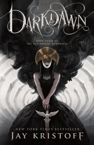 Darkdawn (Book Three of the Nevernight Chronicle) - 9781250304292 by Jay Kristoff, 9781250304292