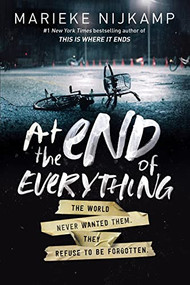 At the End of Everything by Marieke Nijkamp, 9781492673156