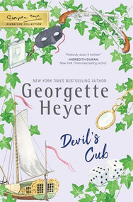 Devil's Cub by Georgette Heyer, 9781492677666