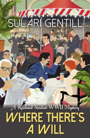 Where There's a Will - 9781464214905 by Sulari Gentill, 9781464214905