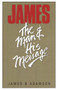 James (The Man and His Message) by James B. Adamson, 9780802801678