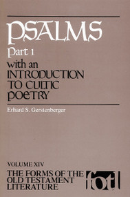 Psalms, Part 1 (An Introduction to Cultic Poetry) by Erhard S. Gerstenberger, 9780802802552