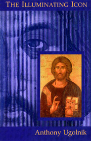 The Illuminating Icon by Anthony Ugolnik, 9780802847829