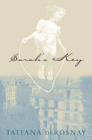 Sarah's Key (A Novel) by Tatiana de Rosnay, 9780312370831
