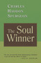 The Soul Winner (How to Lead Sinners to the Saviour) by Charles Spurgeon, 9780802880819
