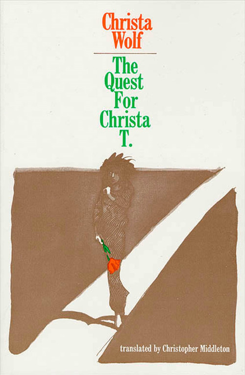 The Quest for Christa T. by Christa Wolf, Christopher Middleton, 9780374515348