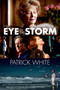 The Eye of the Storm (A Novel) by Patrick White, 9780312595326