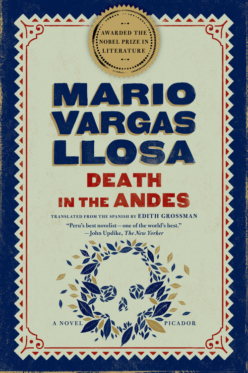 Death in the Andes (A Novel) by Mario Vargas Llosa, Edith Grossman, 9780312427252