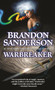Warbreaker (A Cosmere Novel) by Brandon Sanderson, 9780765360038