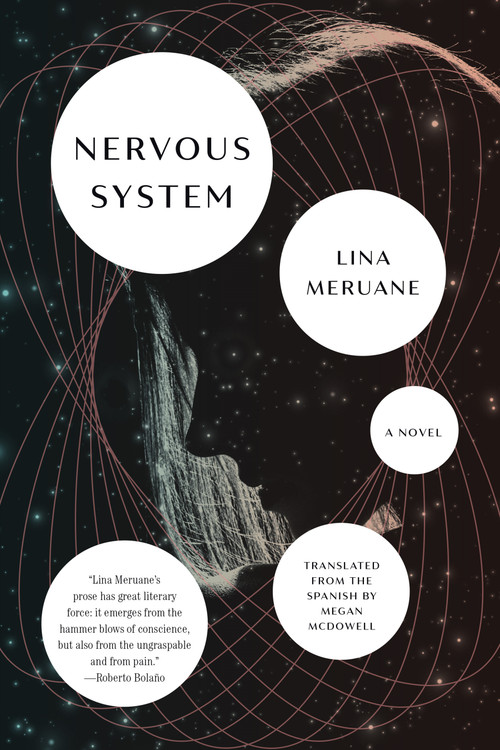Nervous System (A Novel) by Lina Meruane, Megan McDowell, 9781644450550