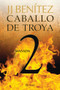Caballo de Troya 2: Masada / Trojan Horse 2: Masada (Spanish Edition) by J. J. Benítez, 9786070709555