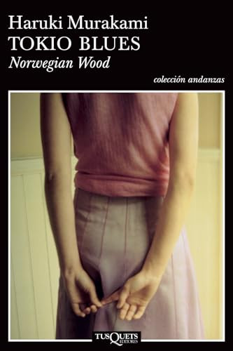 Tokio Blues / Norwegian Wood (Spanish Edition) by Haruki Murakami, 9786074211214