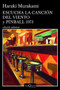 Escucha la canción del viento y Pinball 1973 (Dos novelas) / Hear the Wind Sing and Pinball 1973 (Two Novels) (Spanish Edition) by Haruki Murakami, 9786074217148