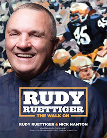 Rudy Ruettiger (The Walk On) by Rudy Ruettiger, Nick Nanton, 9781642790948