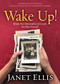 Wake Up! (Break the Generational Cycle and Be Yourself) by Janet S. Ellis, Tim Madigan, 9781642792980