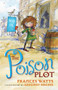 The Poison Plot by Frances Watts, Gregory Rogers, 9781742377926