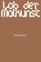 Margret Eicher (Lob der Malkunst) by Marc Wellmann, Michael Buhrs, 9783969120170