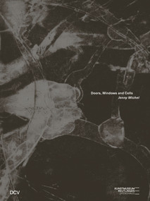 Jenny Michel (Doors, Windows and Cells) by Dorothea Schöne, Ludwig Seyfarth, Carmen Reichmuth, Ina Dinter, 9783969120194