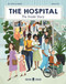 The Hospital (The Inside Story) by Dr. Christle Nwora, Ginnie Hsu, Neon Squid, 9781684492046