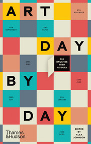 Art Day by Day (366 Brushes with History) by Alex Johnson, 9780500023648