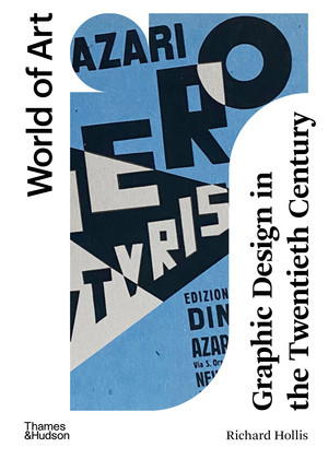 Graphic Design in the Twentieth Century (A Concise History) - 9780500204511 by Richard Hollis, 9780500204511