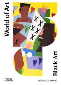 Black Art (A Cultural History) - 9780500204665 by Richard J. Powell, 9780500204665