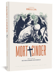 Mort Cinder by Alberto Breccia, Héctor Germán Oesterheld, 9781683960799